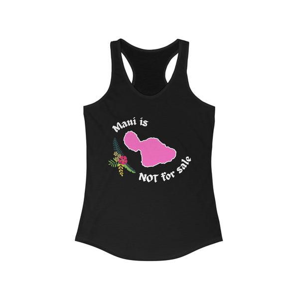 Maui Not For Sale Racerback Tank