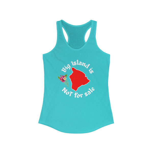 Hawaiʻi Island Not For Sale Racerback Tank
