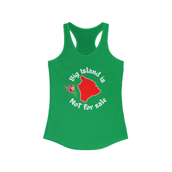 Hawaiʻi Island Not For Sale Racerback Tank