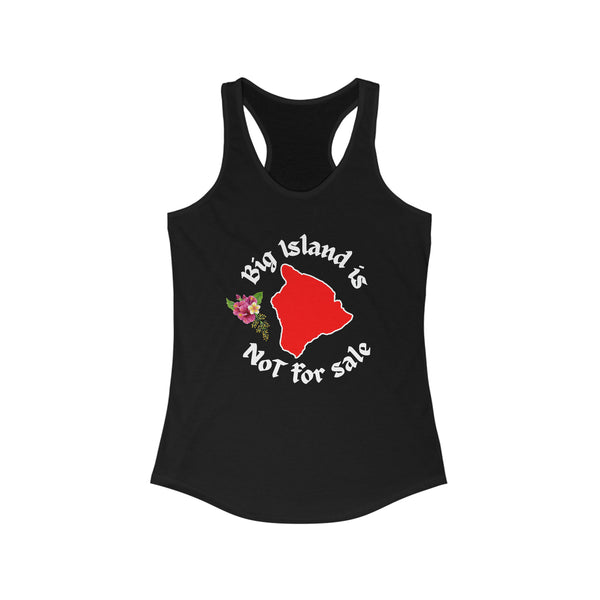 Hawaiʻi Island Not For Sale Racerback Tank